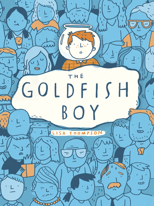 Title details for The Goldfish Boy by Lisa Thompson - Available